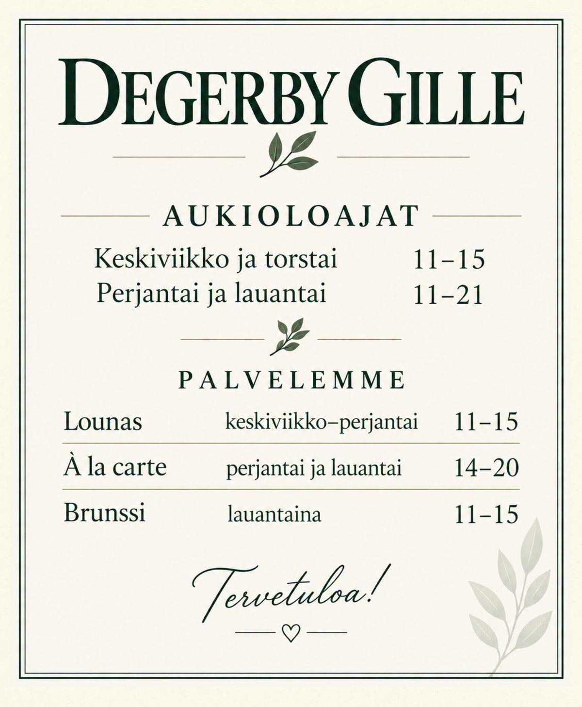 Degerby Gille avoinna-öppet Degerby Gille avoinna-öppet