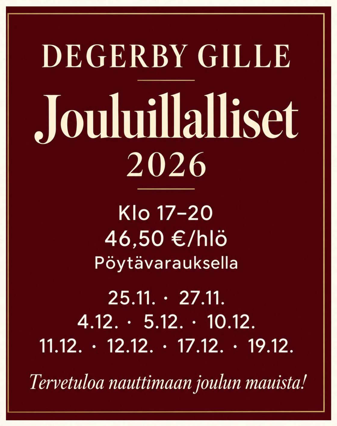 Degerby Gille Jouluillallinen Julmiddag Degerby Gille Jouluillallinen Julmiddag